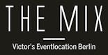 THE MIX – Victor's Eventlocation Berlin logo
